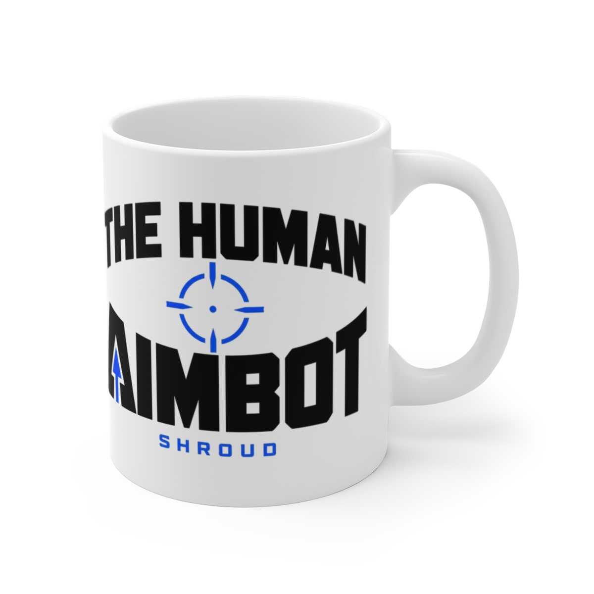 Shroud "The Human Aimbot" White Mug